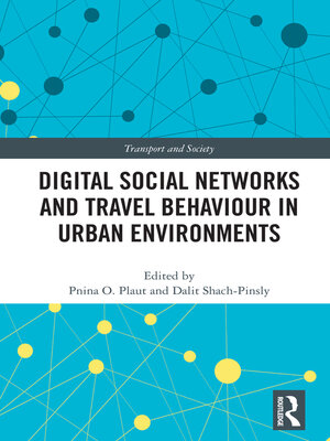 cover image of Digital Social Networks and Travel Behaviour in Urban Environments